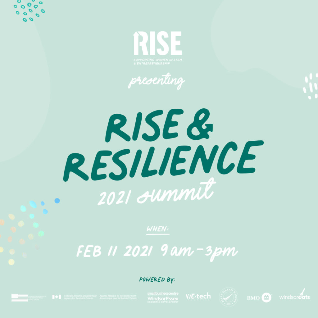 RISE and Resilience – a virtual summit created by women entrepreneurs in YQG, for women entrepreneurs in YQG. 